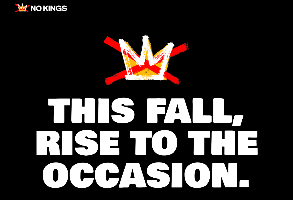 Graphic from No Kings: This Fall, Rise to the Occasion
